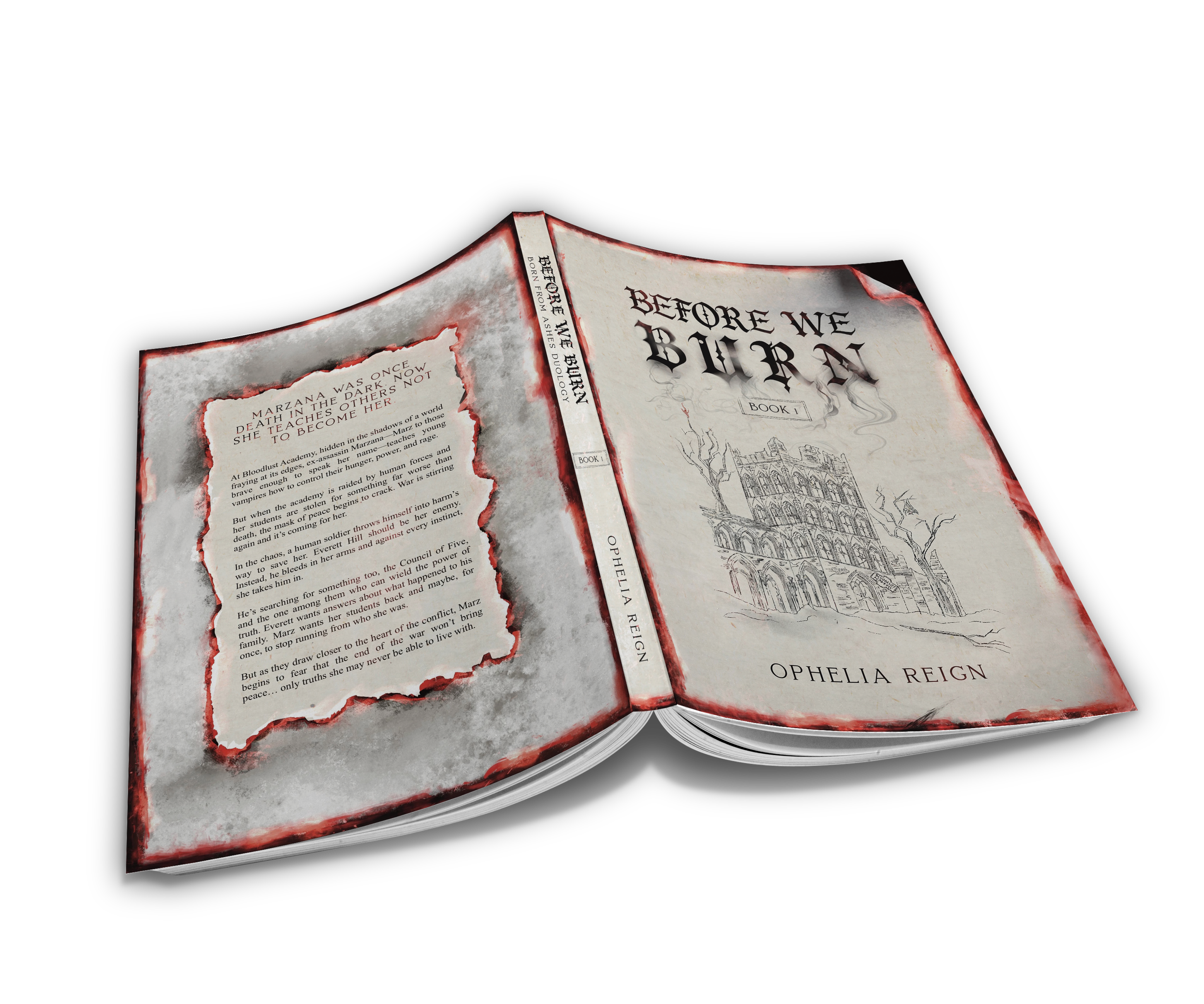 Open book titled 'Before We Burn' by Ophelia Reign, with a hand-drawn illustration of a haunted house on the right page and text from the story on the left page, set against a black background.