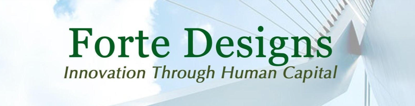 Text on a light blue background reads, 'Forte Designs, Innovation Through Human Capital,' with a modern, abstract architectural background.