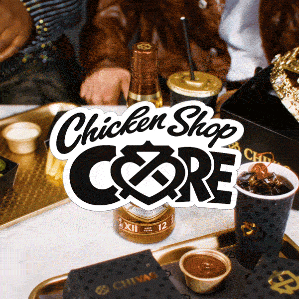 CHIVAS - Chicken Shop Core