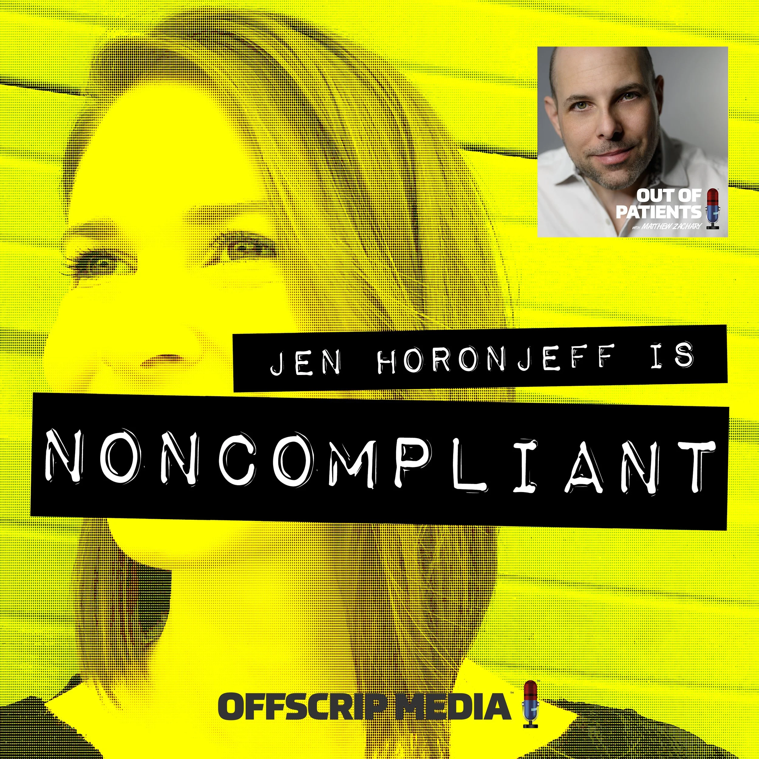 [BONUS] "Jen Horonjeff is Noncompliant" Patient Data Is Valuable? Huh?