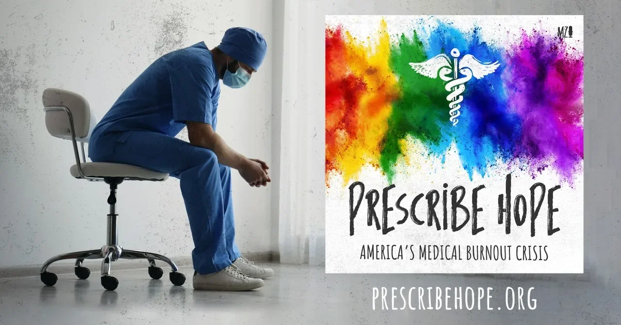 Prescribe Hope: America's Medical Burnout Crisis