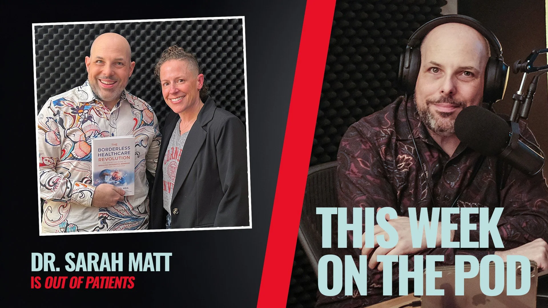 Out of Patients EP447: Taco Thursday Meets Broken Healthcare: Dr. Sarah Matt