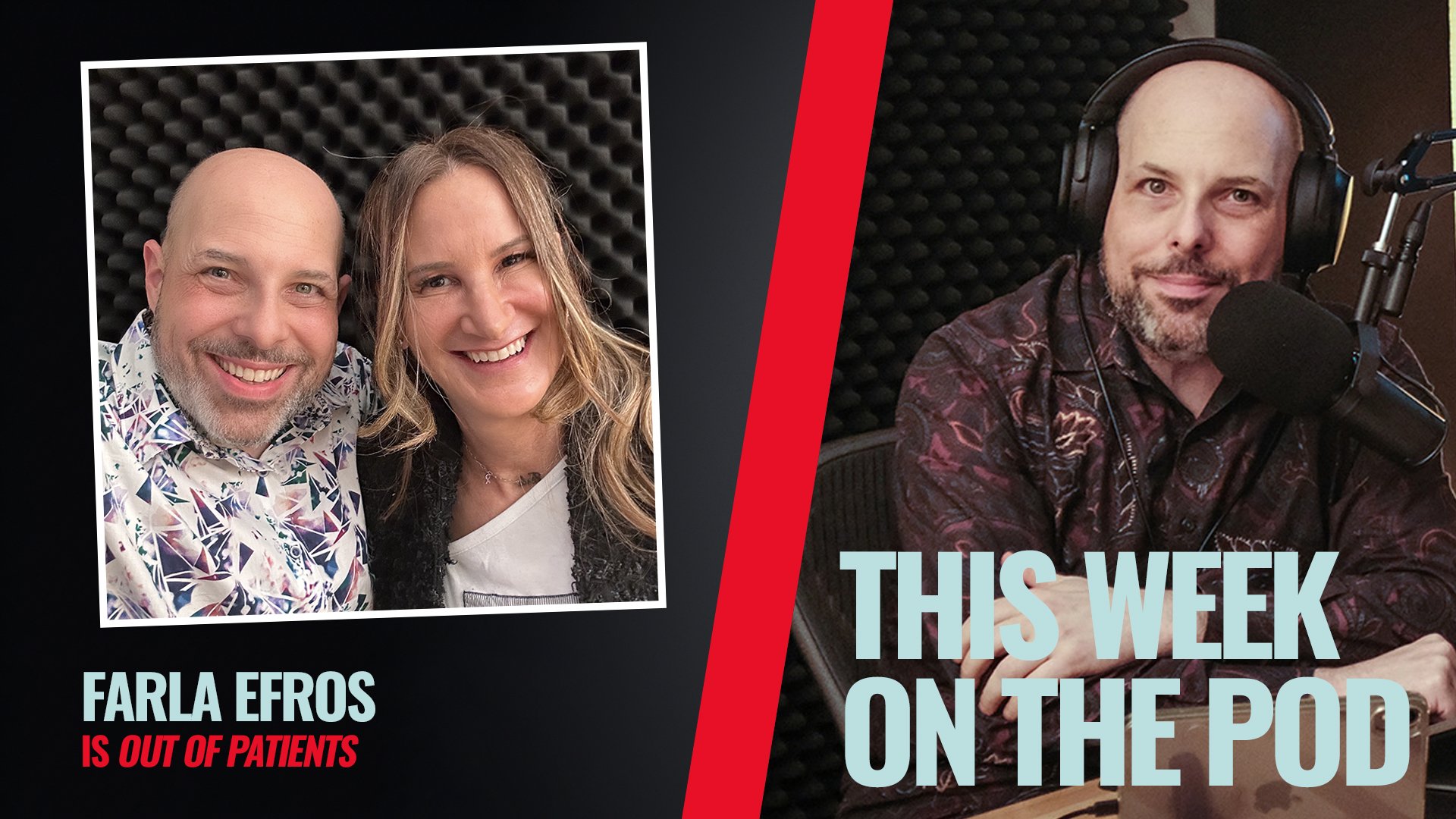 Out of Patients EP450: The Patient Wears Prada: Farla Efros