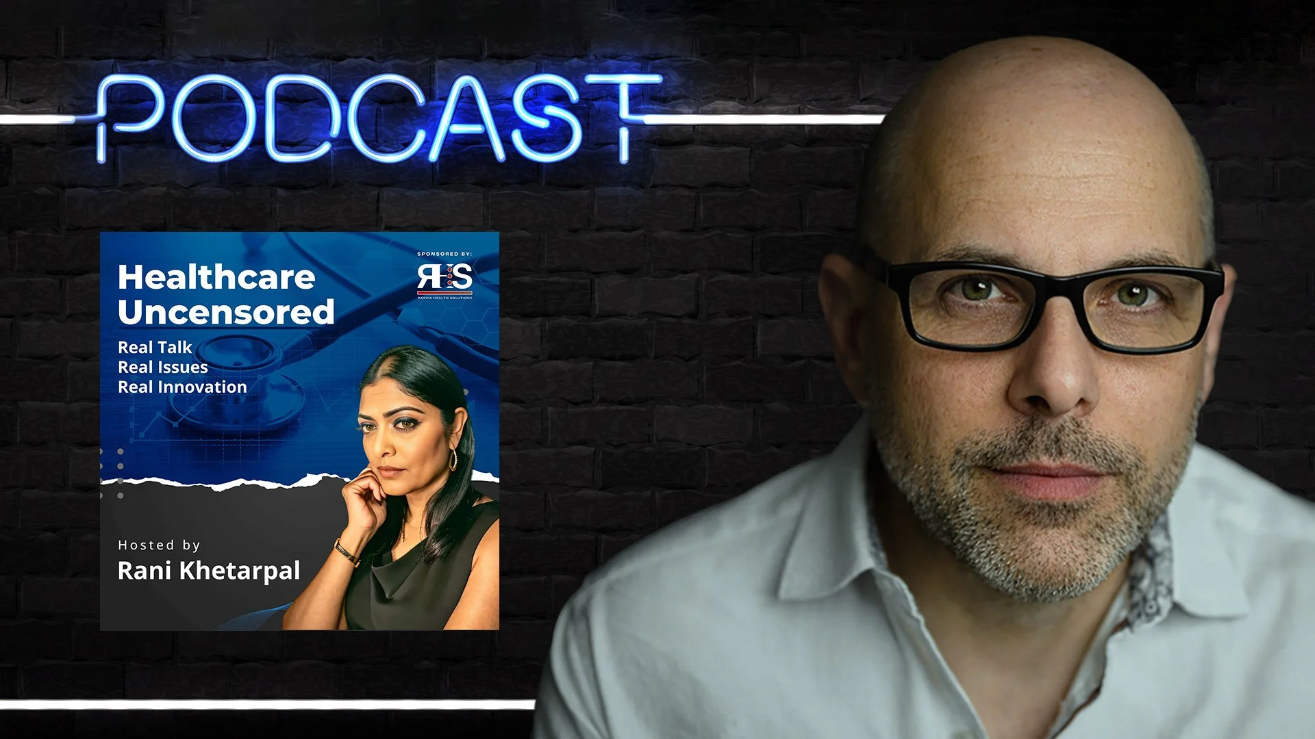 Healthcare Uncensored with Rani Khetarpal