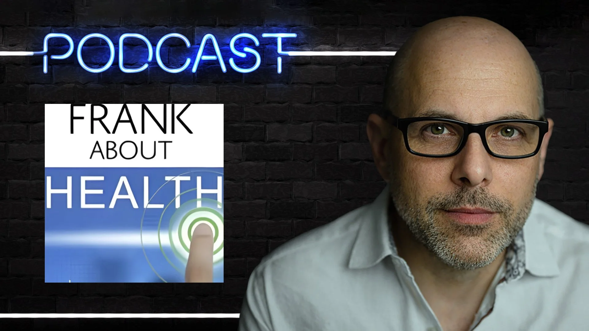 Frank About Health with Frank R. Harrison