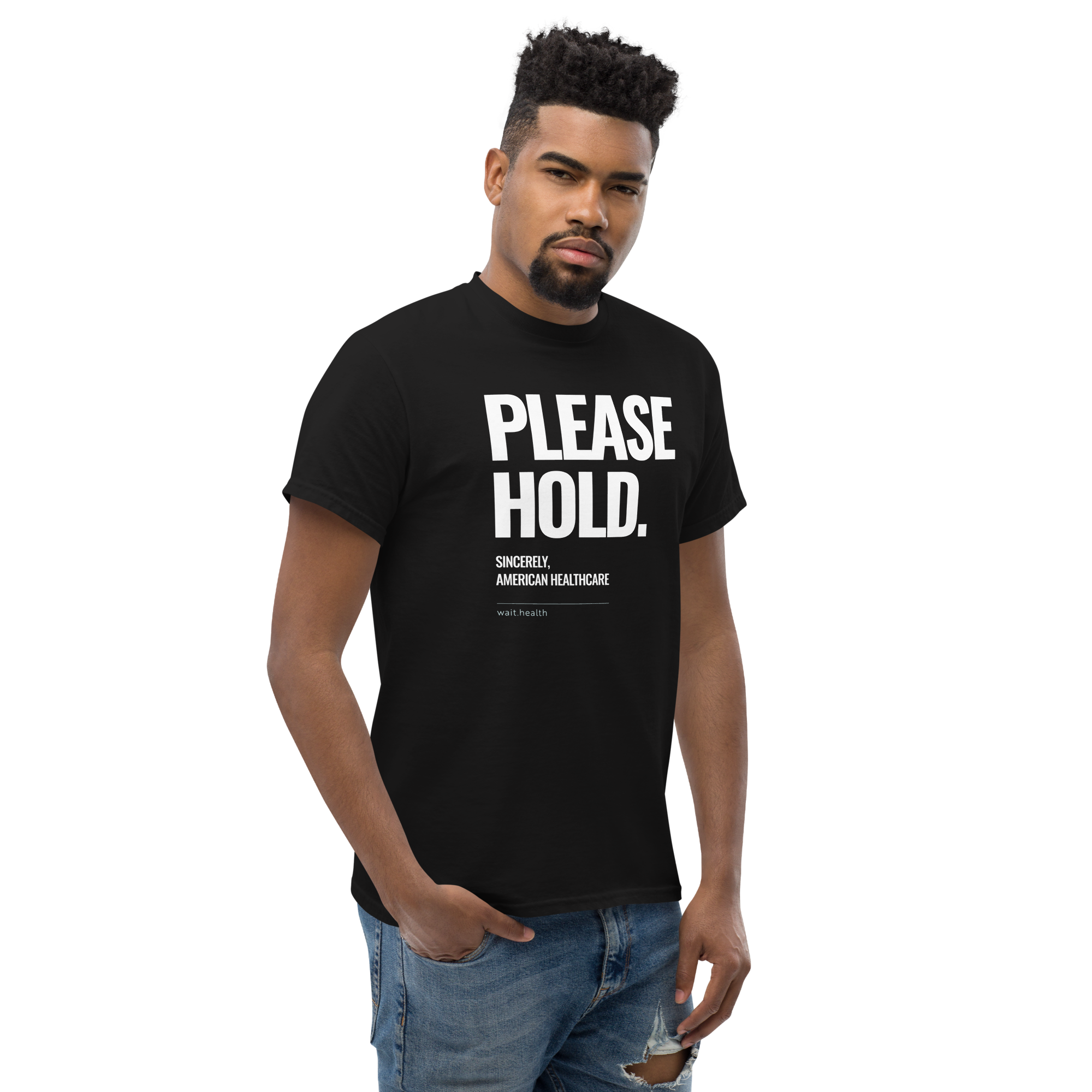 Please Hold black t shirt with white text American healthcare advocacy shirt