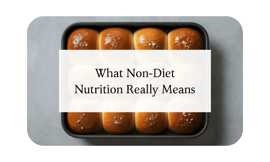 What Non-Diet Nutrition Really Means