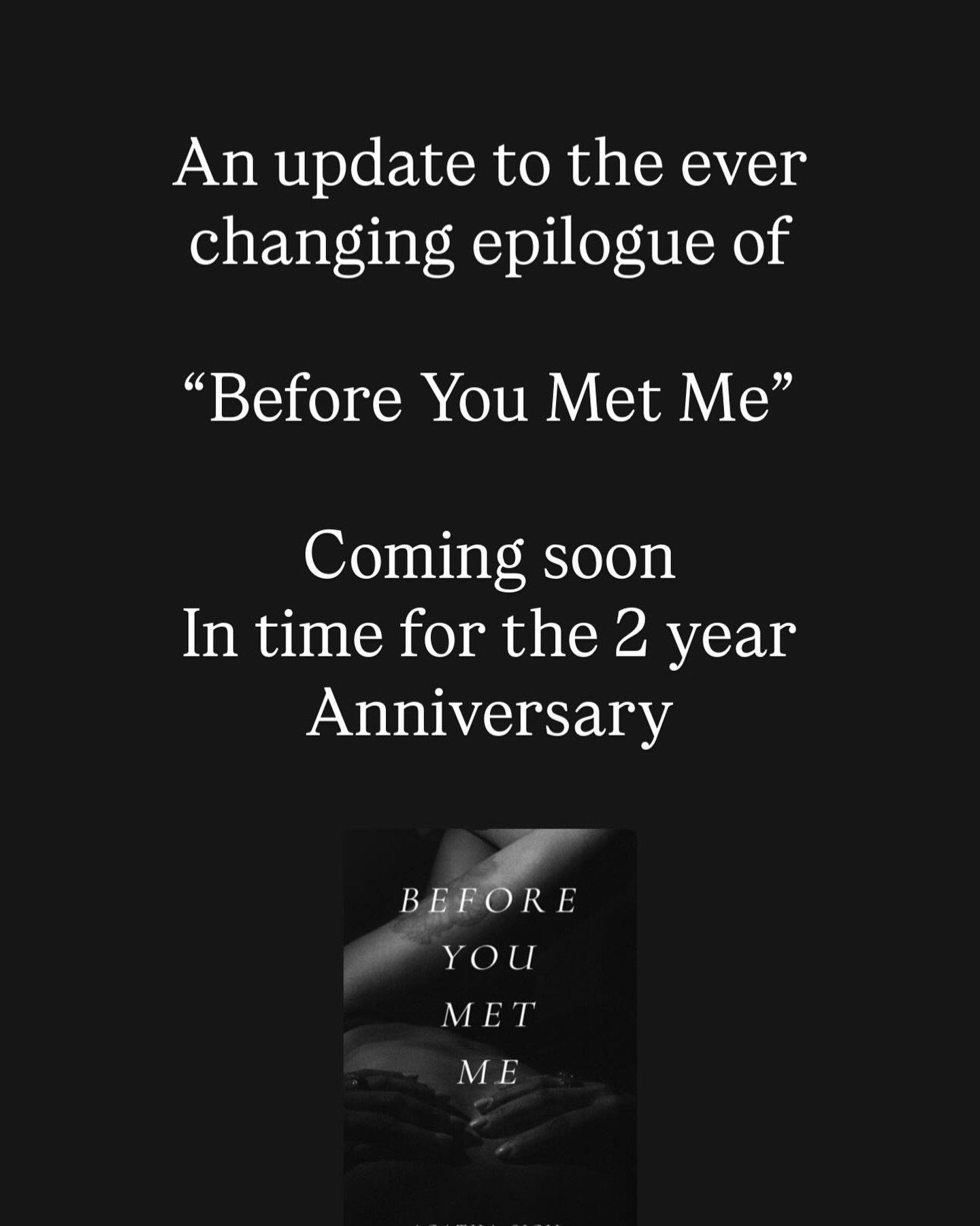 Available via profile. Read as the epilogue continues as an ongoing narrative. #beforeyoumetme #2026 #author #writer #epilogue