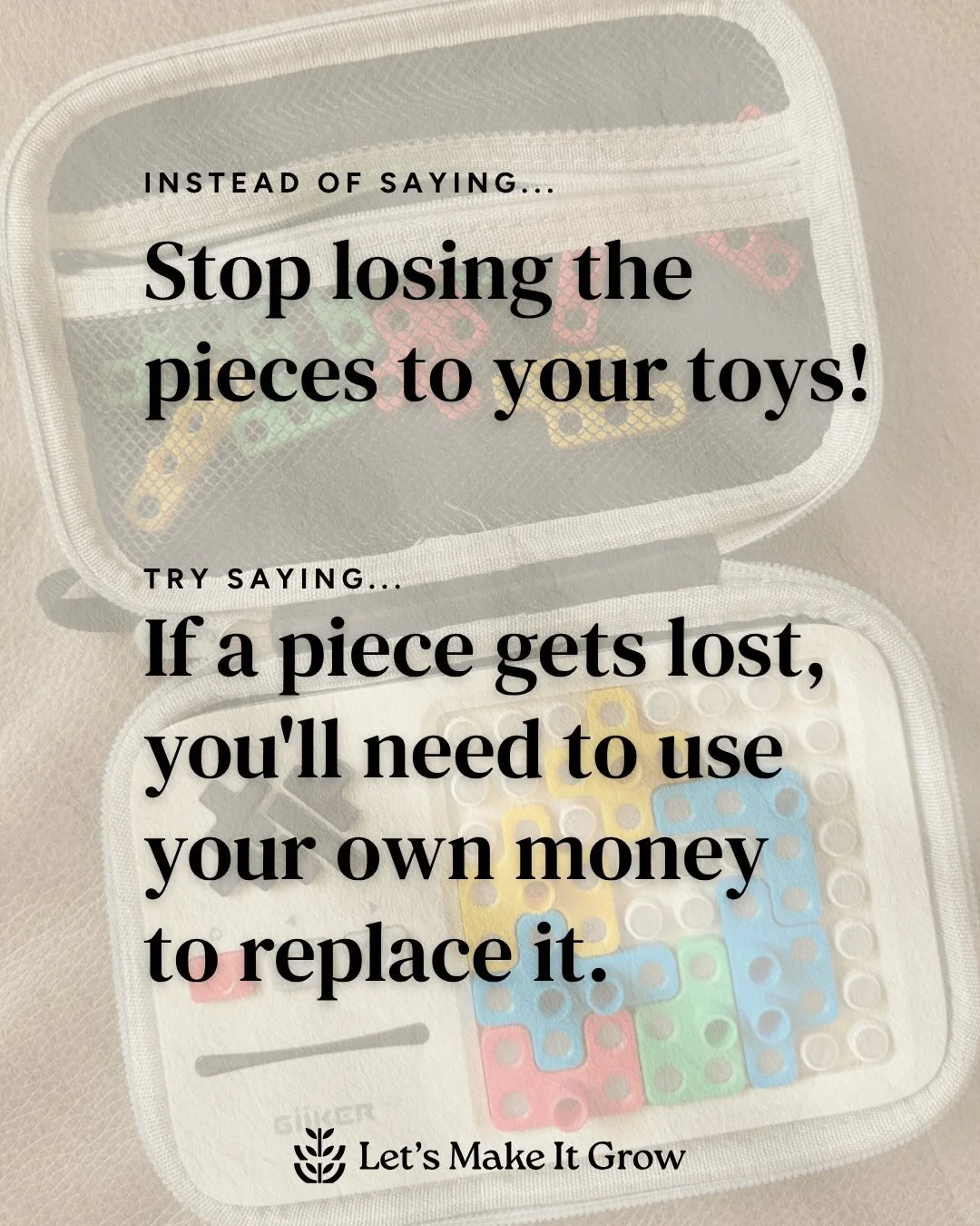 The first lesson is about habits. The second is about money, and it turns out you can start practicing it a lot earlier than you&rsquo;d think.

If (or let&rsquo;s be honest, when!) my boys break or lose a piece of a new toy, it&rsquo;s hard to keep 