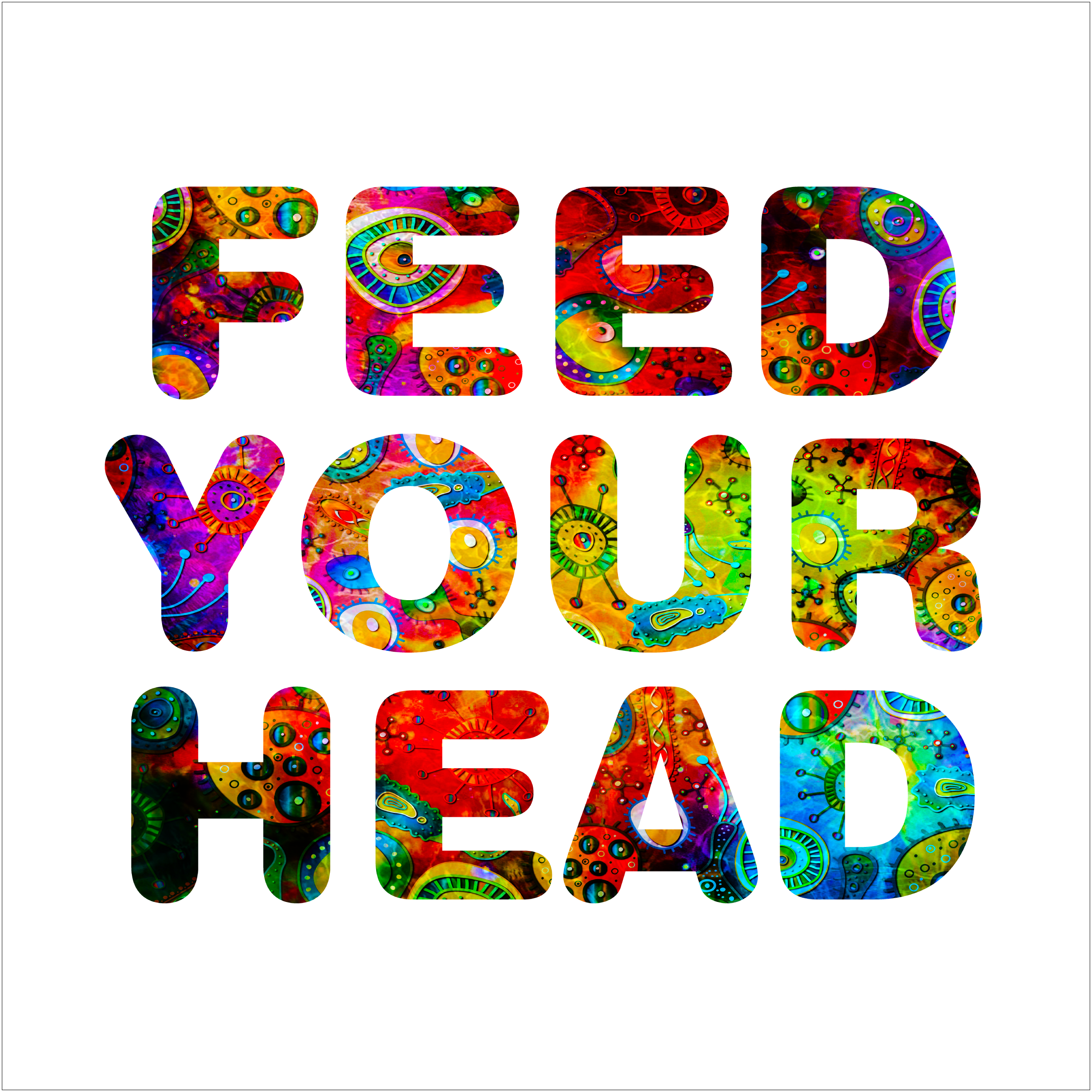 Feedyourhead1.png