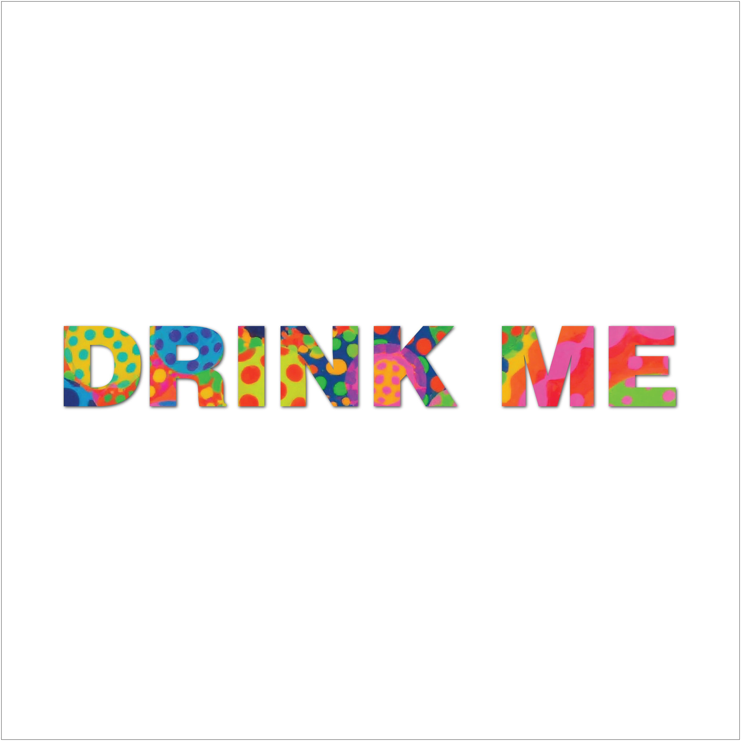 Drink Me
