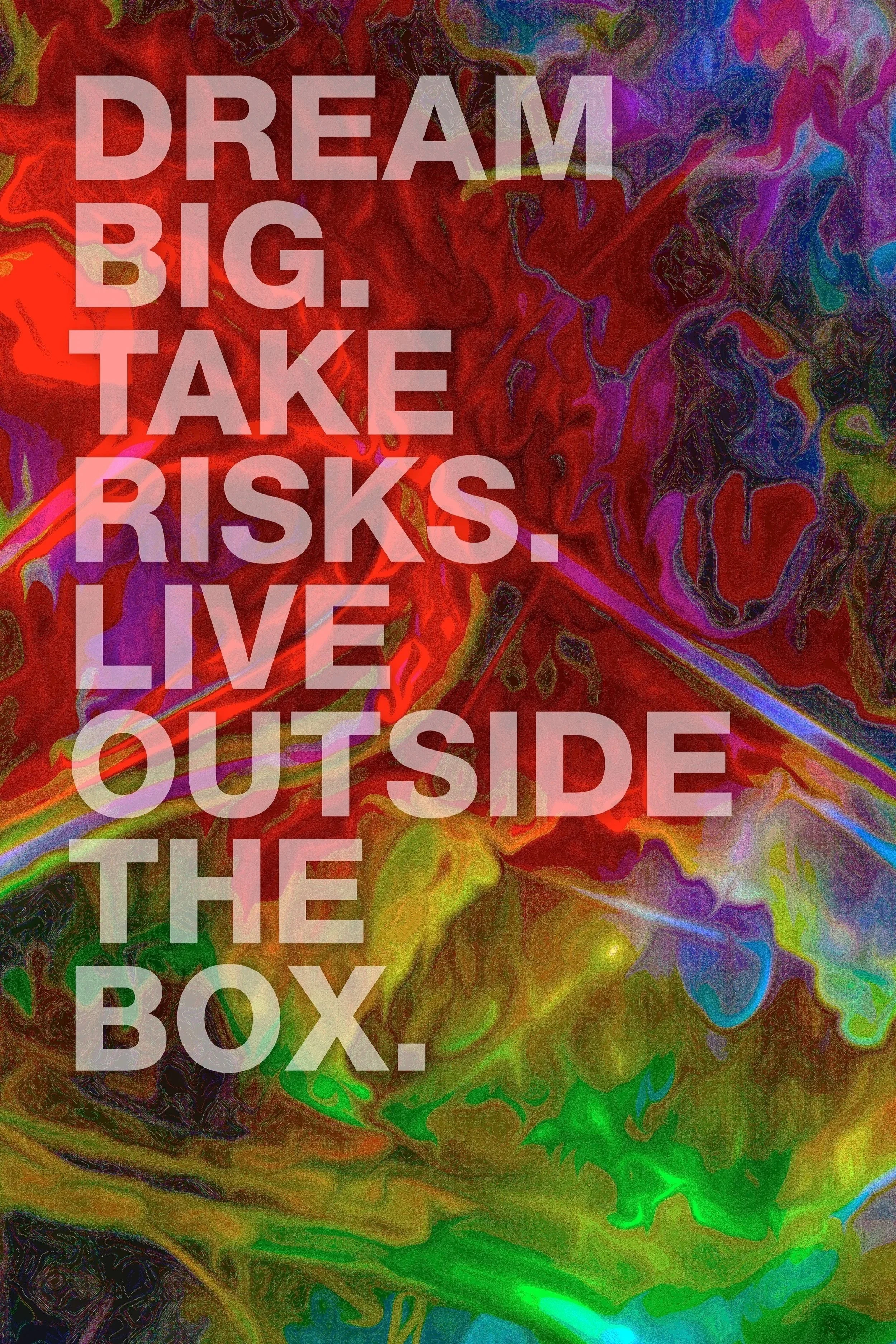DreamBigTakeRisks20x30.jpg