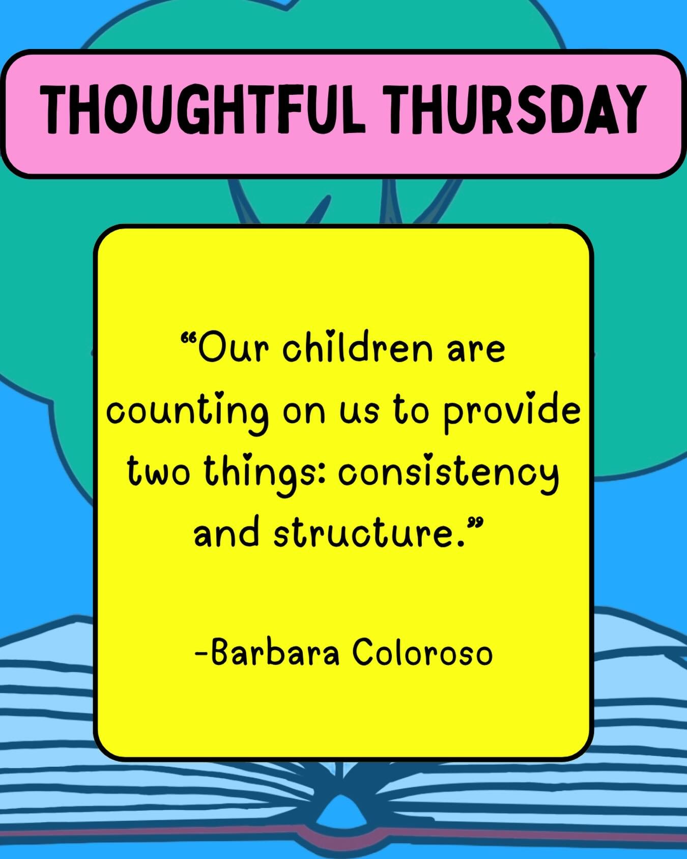 It&rsquo;s 🤔Thoughtful Thursday🤔 and I hope if you have gleaned anything from this week&rsquo;s series it is that consistency is key! This goes for every aspect of working with children from behavior expectations, all the way to the language and ro