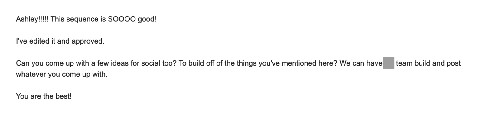 Screenshot of a text document with a message praising Ashley for a good sequence and discussing social media ideas, mentioning team building and posting
