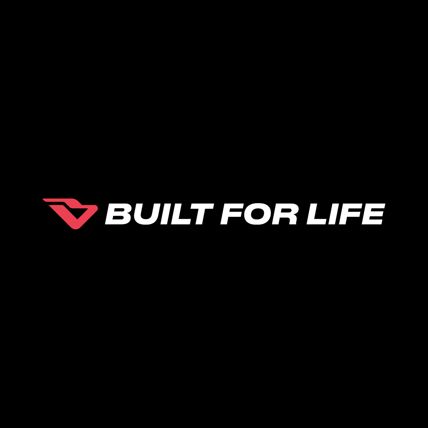 A black background with a red and white logo and the phrase 'BUILT FOR LIFE' in white bold letters.