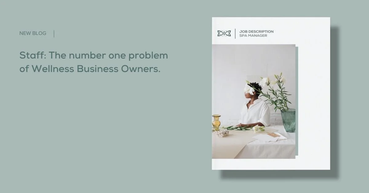 Staff: The Number One Problem of Wellness Business Owners