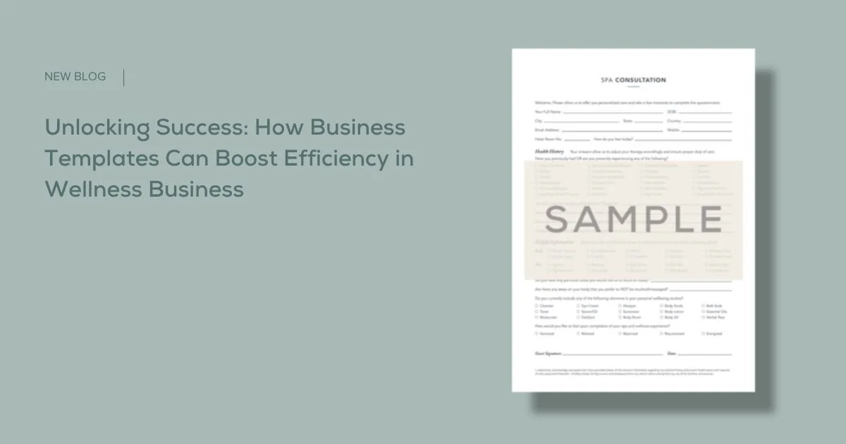 Unlocking Success: How Business Templates Can Boost Efficiency in Wellness Business 