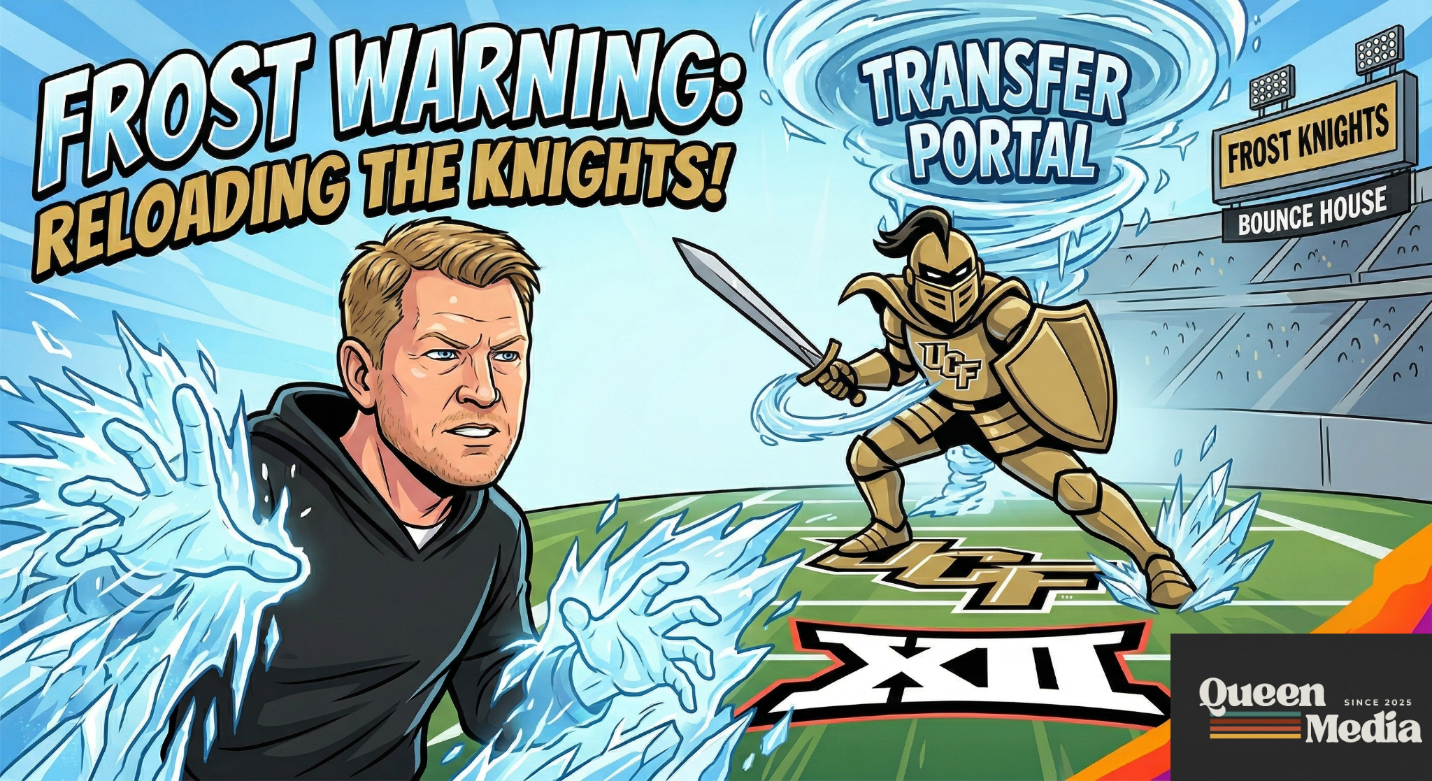 Queen Media sneak peek: Frost's Portal Reboot and the 2026 UCF Knights