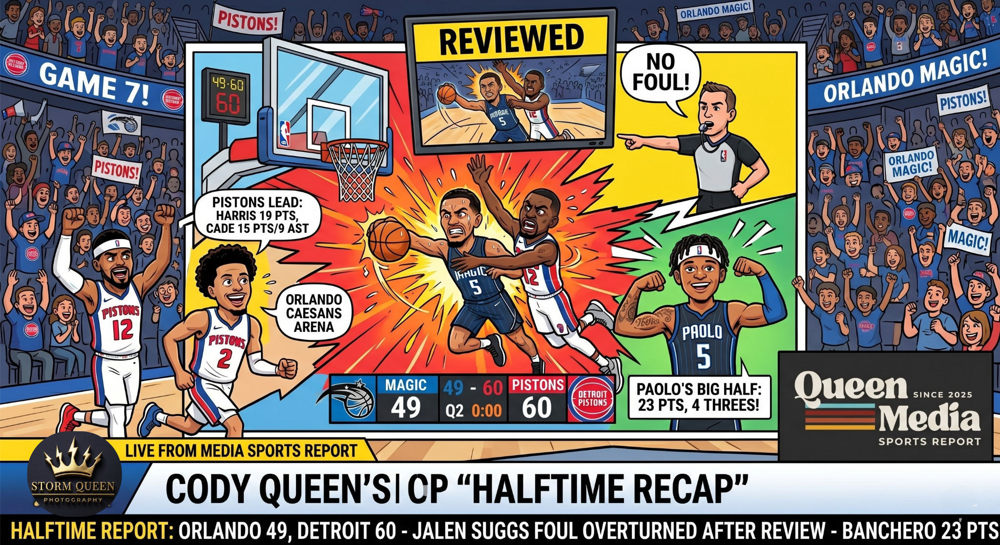 Queen Media Sports Report: Halftime Breakdown game 7