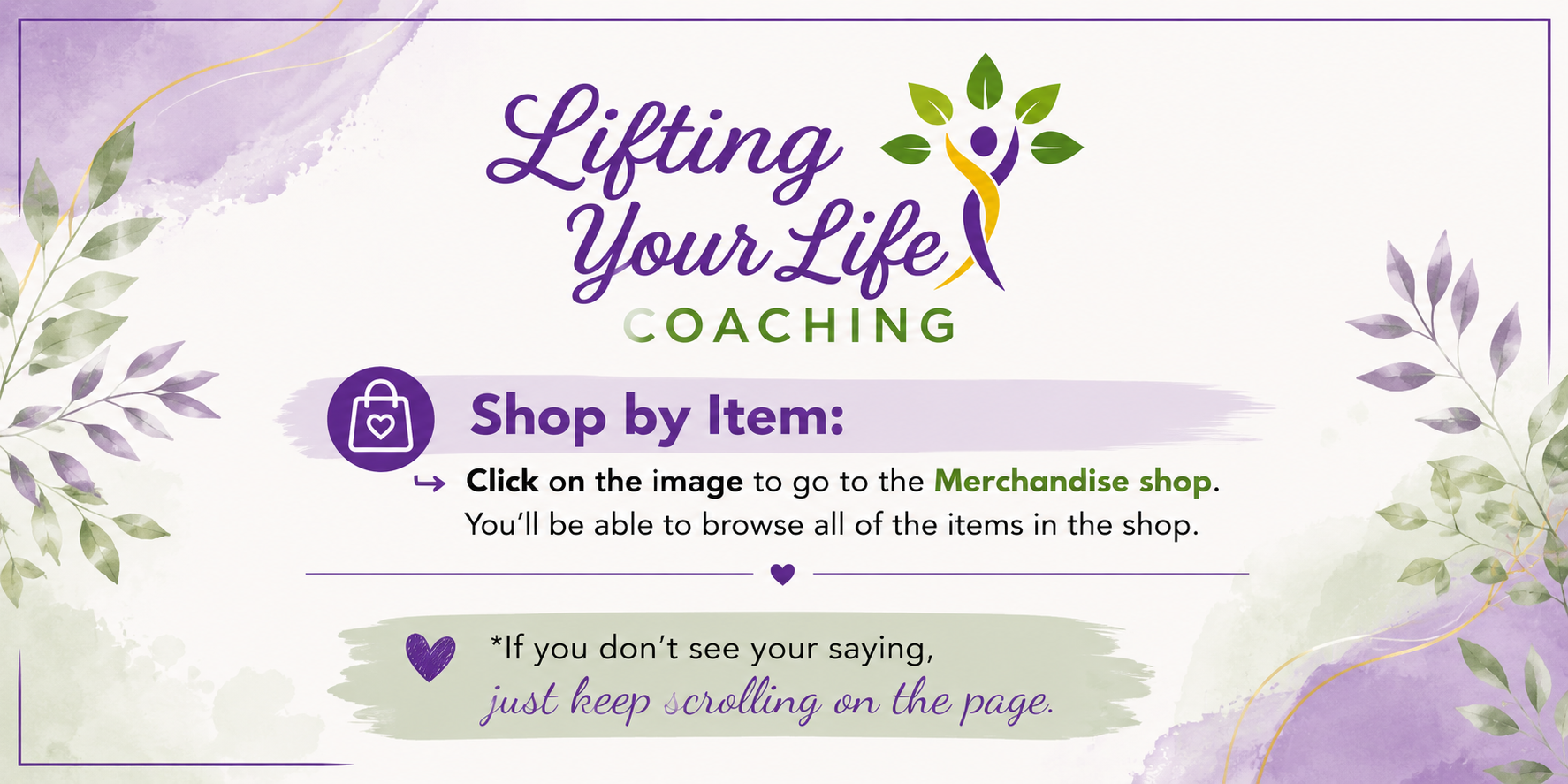 A promotional graphic for 'Lifting Your Life Coaching' displaying a 'Shop by Item' section with instructions to click on the image to browse the merchandise shop. The design features purple and green accents with leaf illustrations and a watercolor background.