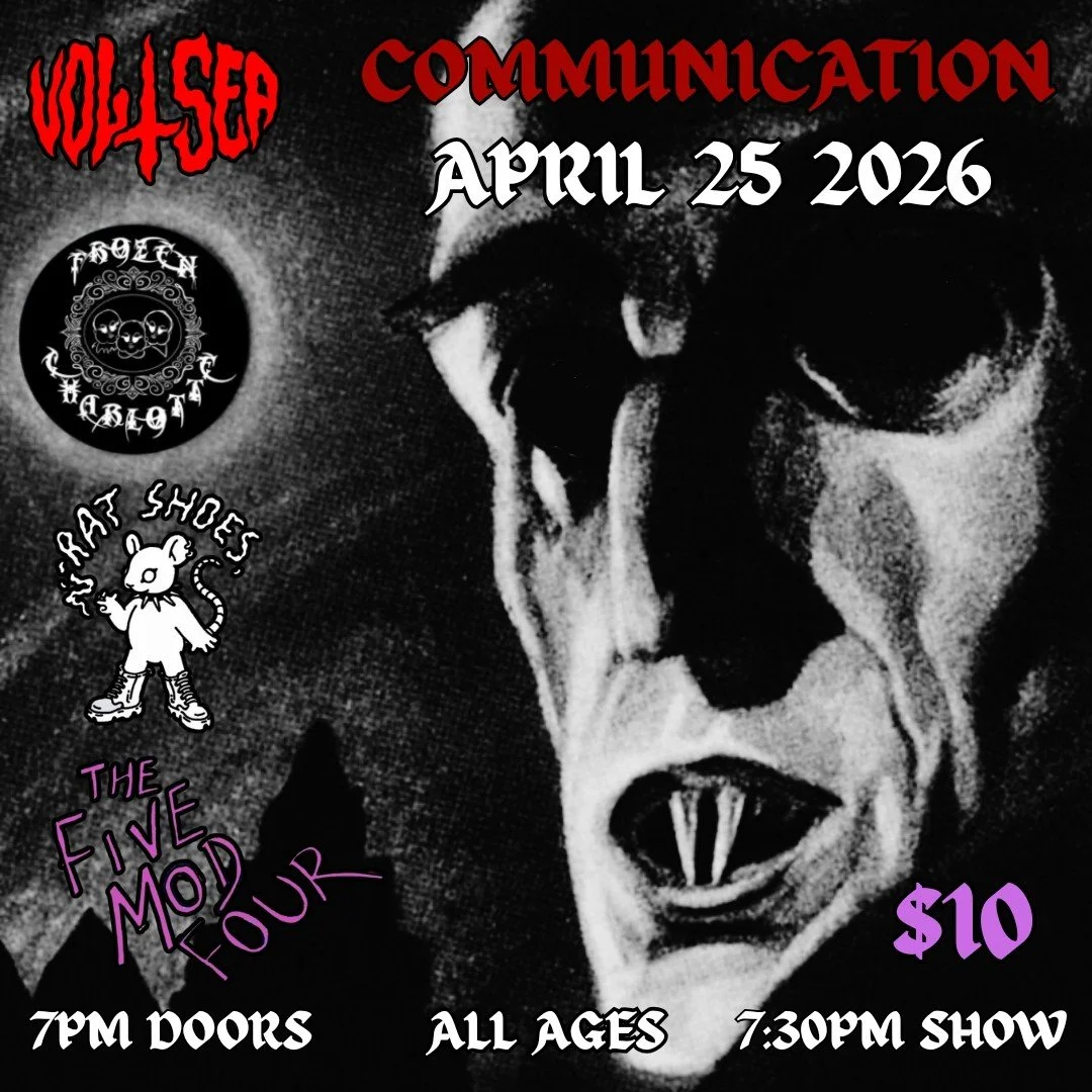 2026-04-25 Saturday: Volt Sea // Frozen Charlotte // Rat Shoes // The Five Mod Four