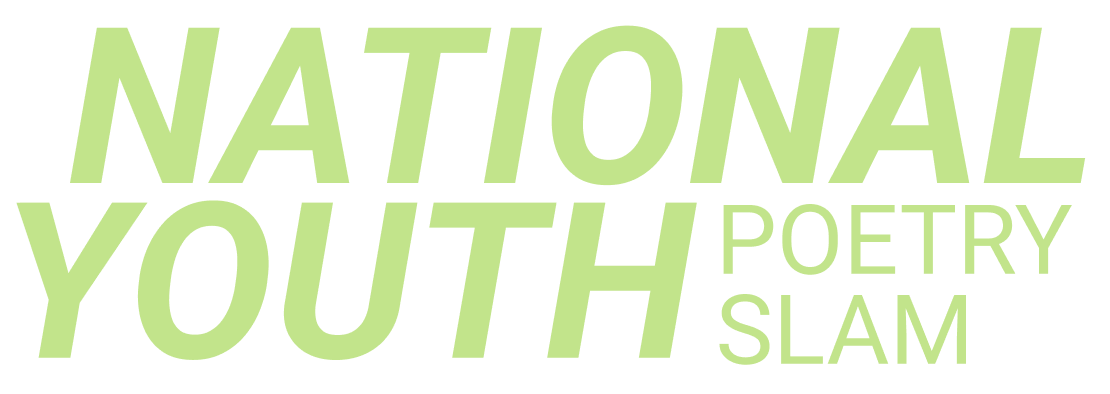 Text graphic reading "National Youth Poetry Slam" with "National Youth" in large light green letters and "Poetry Slam" in smaller letters on a black background.