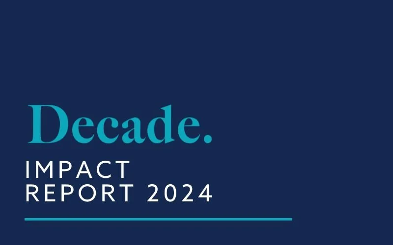 Decade’s 2024 Impact Report