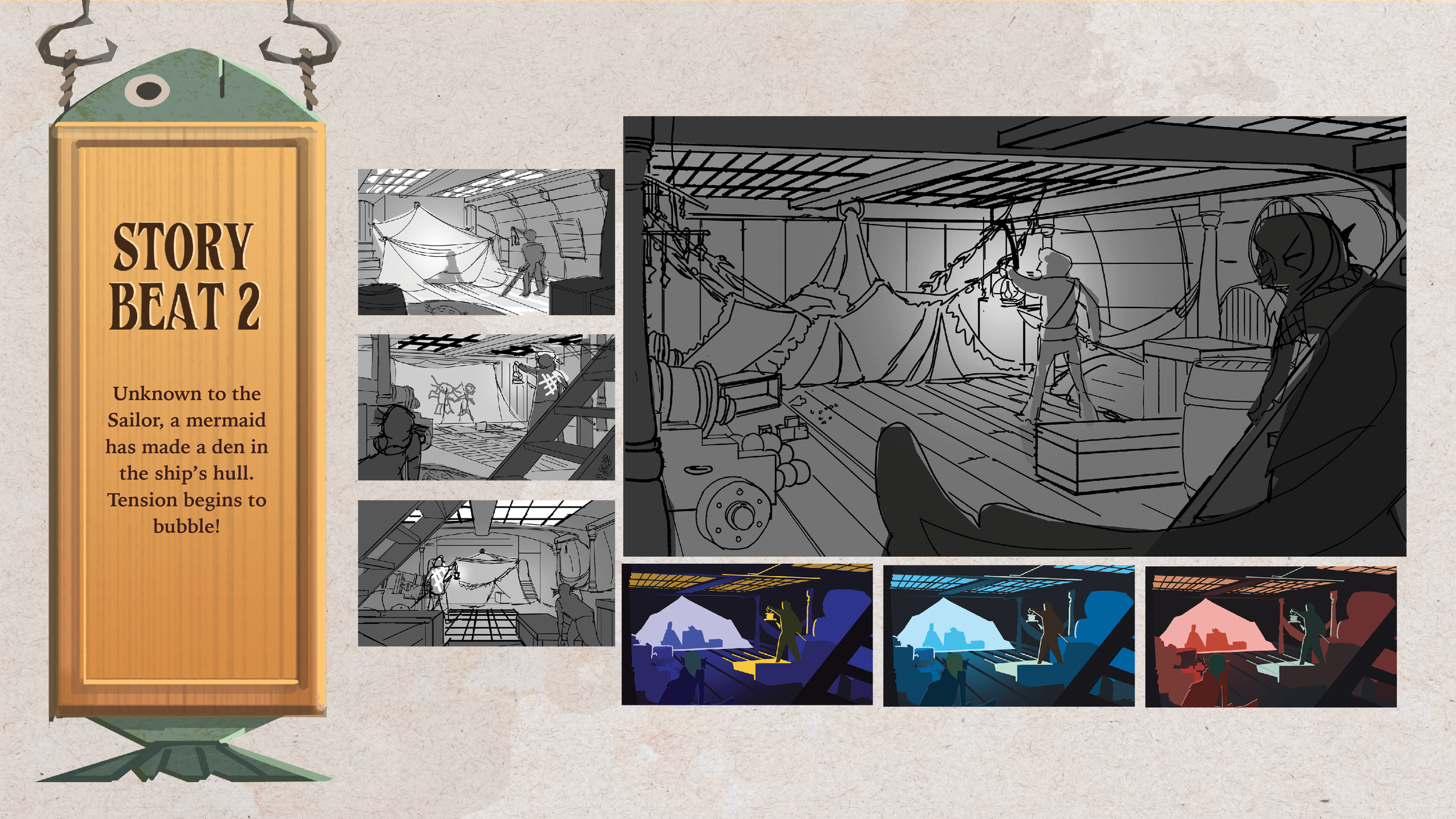 Black and white storyboard sketches of a ship's interior showing a mermaid making a den in the ship's hull, with escenas of construction, performances, and tension. Three colorized versions of the same scene depict different lighting or mood settings