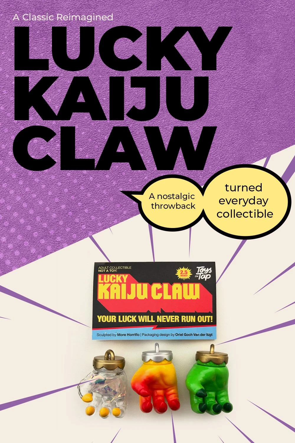 Poster advertising the Lucky Kaiju Claw, a nostalgic collectible toy. The poster has a purple textured background with bold black text and yellow speech bubbles. The toy includes three small, colorful, kaiju-shaped figures with metallic lids and small figures at their base, designed for adult collectors.