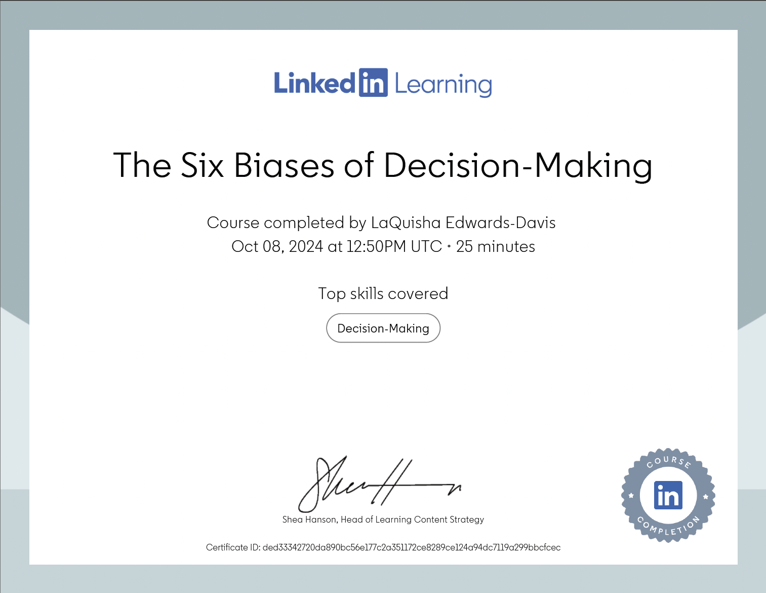 The Six Biases of Decision-Making-Linkedin Learning Certificate