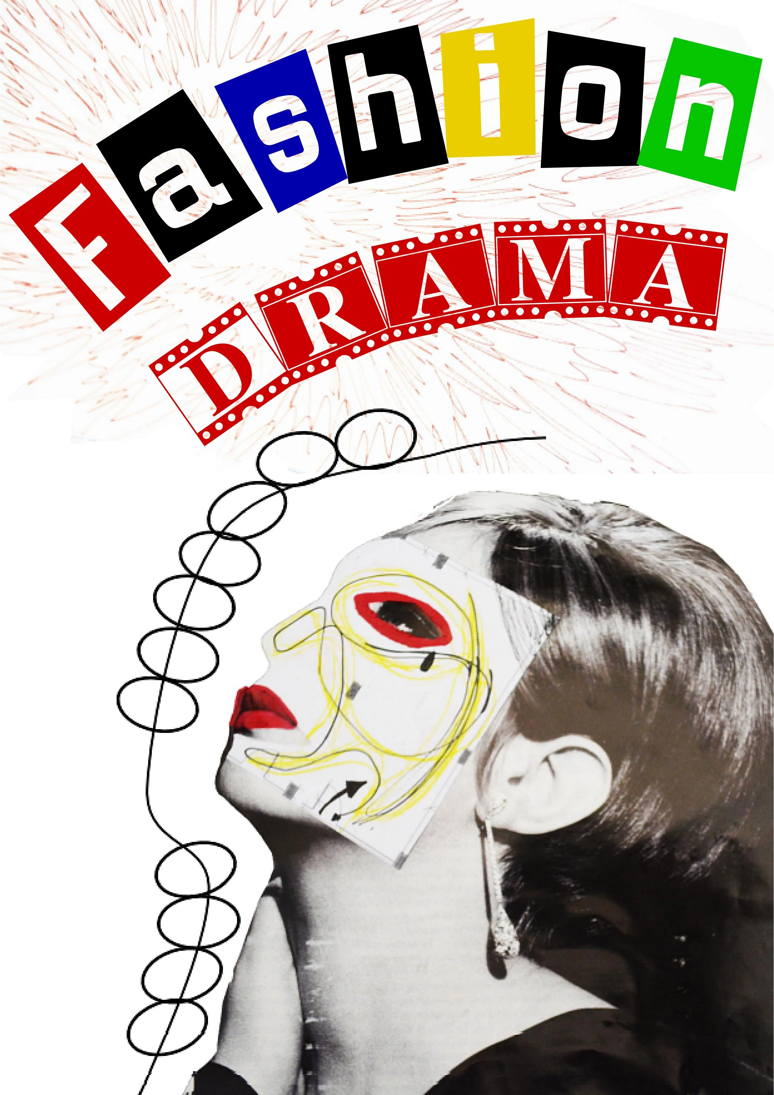 A collage featuring a woman with makeup and earrings, a stylized drawing of her face with bold red lipstick and glasses, with colorful cutout letters spelling 'FASHION' and a red banner with 'DRAMA'.