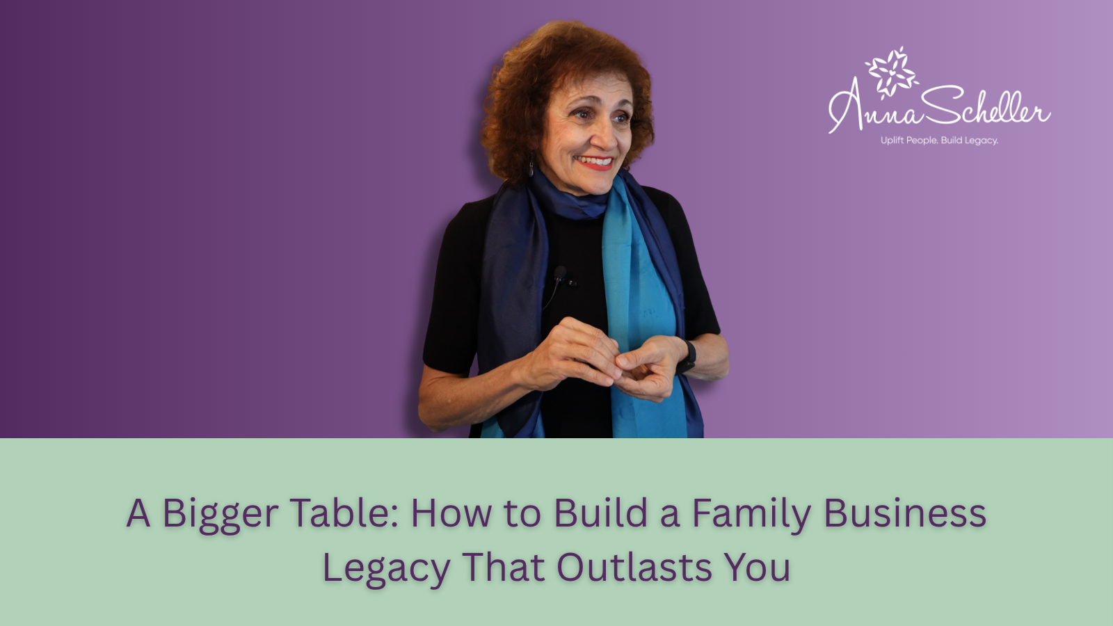 A Bigger Table: How to Build a Family Business Legacy That Outlasts You
