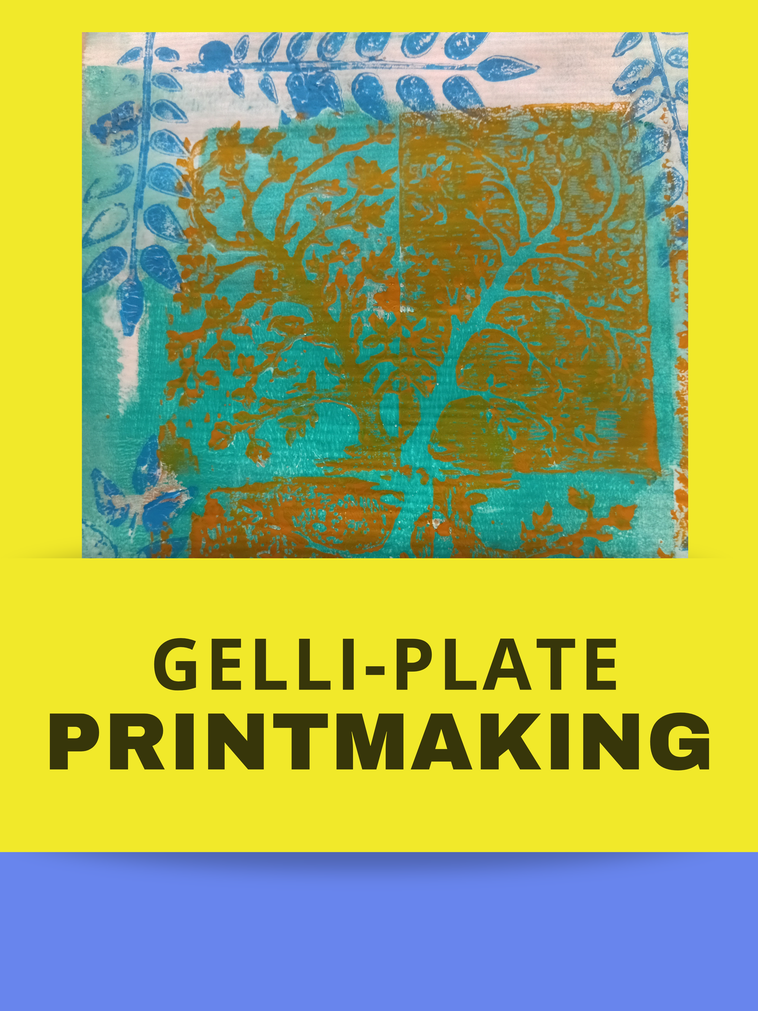 Gelli-plate Printing workshop
