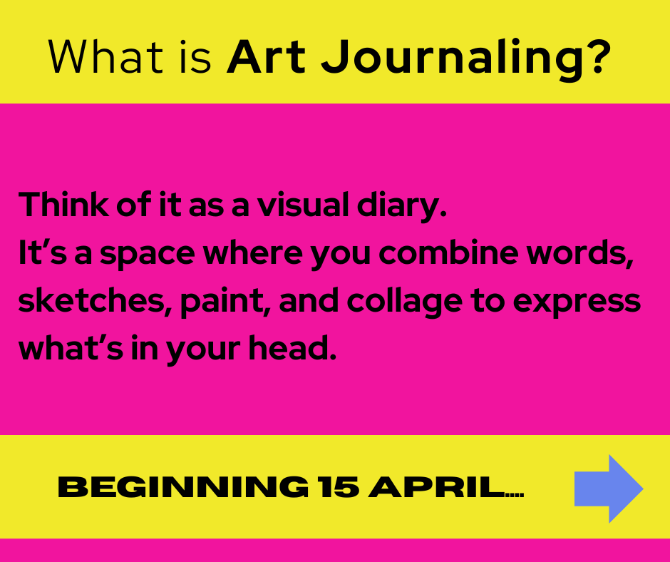 Definition of Art Journaling: a visual diary.