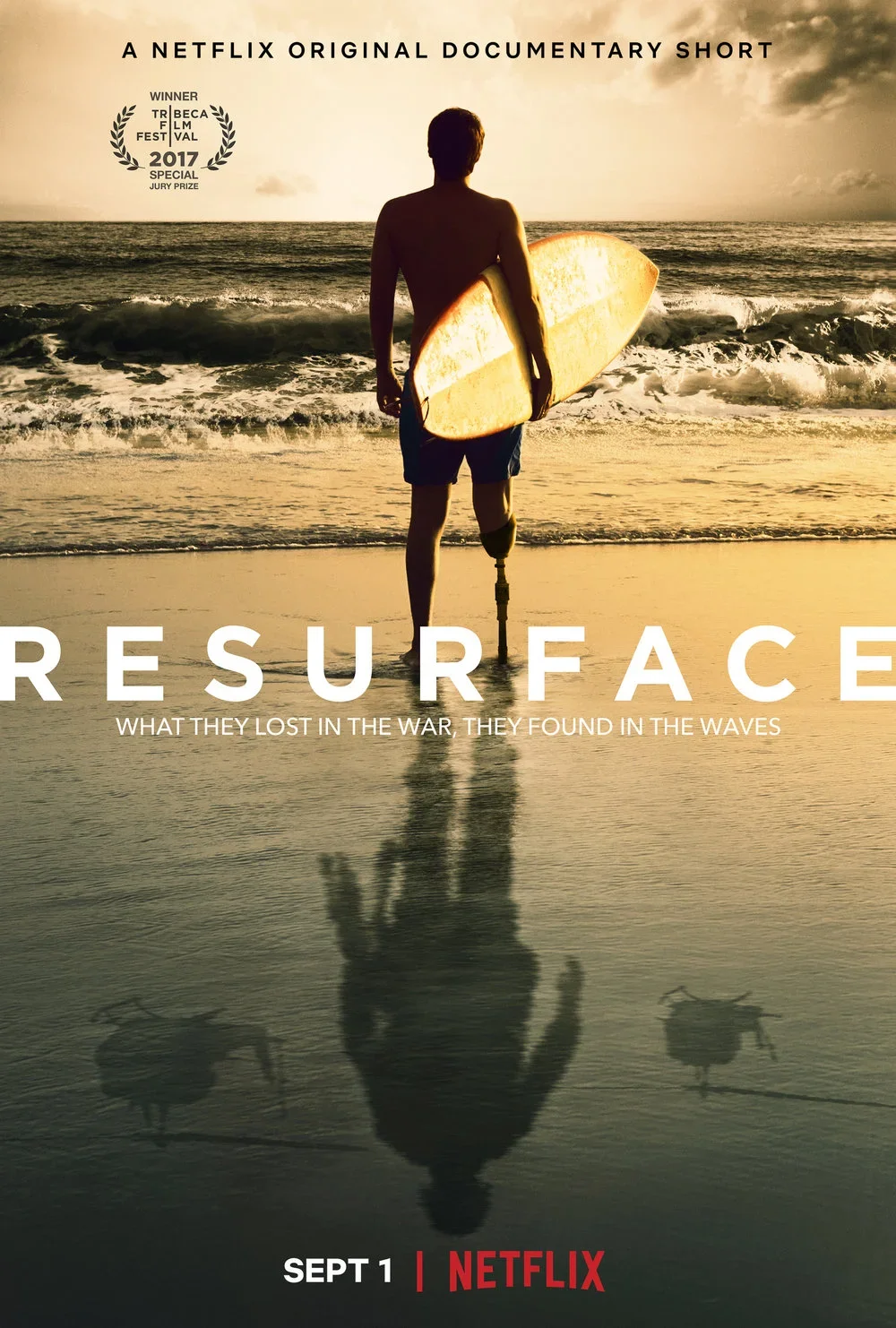 Poster for the Netflix documentary short 'Resurface' featuring a person with a prosthetic leg holding a surfboard at the beach during sunset. The poster includes text about the film, its release date September 1, and awards from the 2017 Tribeca Film
