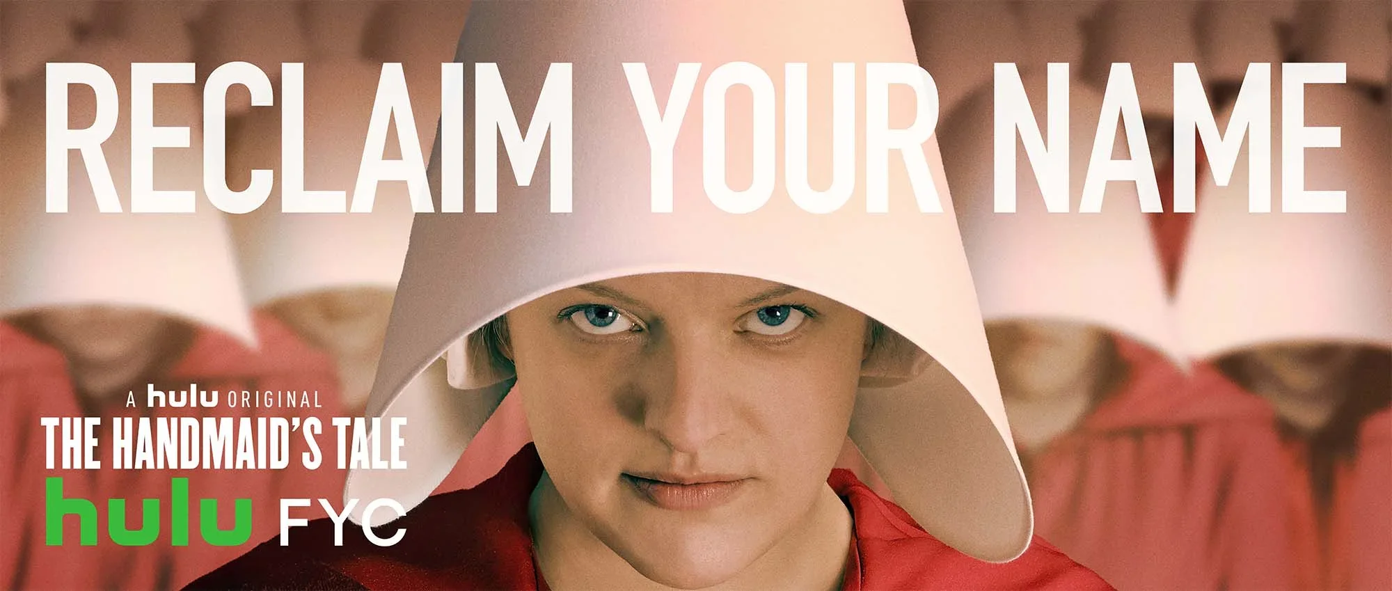 Poster of the Hulu series 'The Handmaid's Tale' featuring a woman in a red dress and white bonnet looking directly at the camera with the text 'RECLAIM YOUR NAME' written across the top.