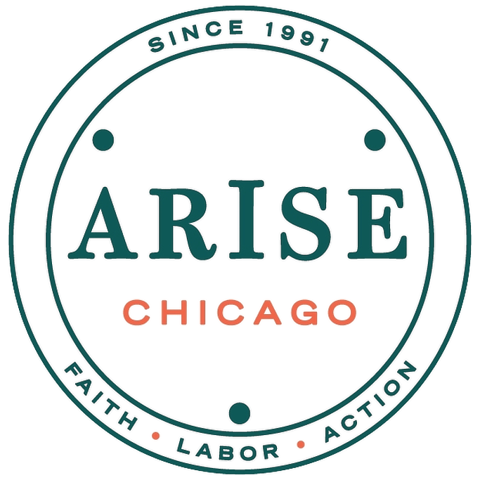 Logo for Arise Chicago with text 'Since 1991' and words 'Faith, Labor, Action' around the border.