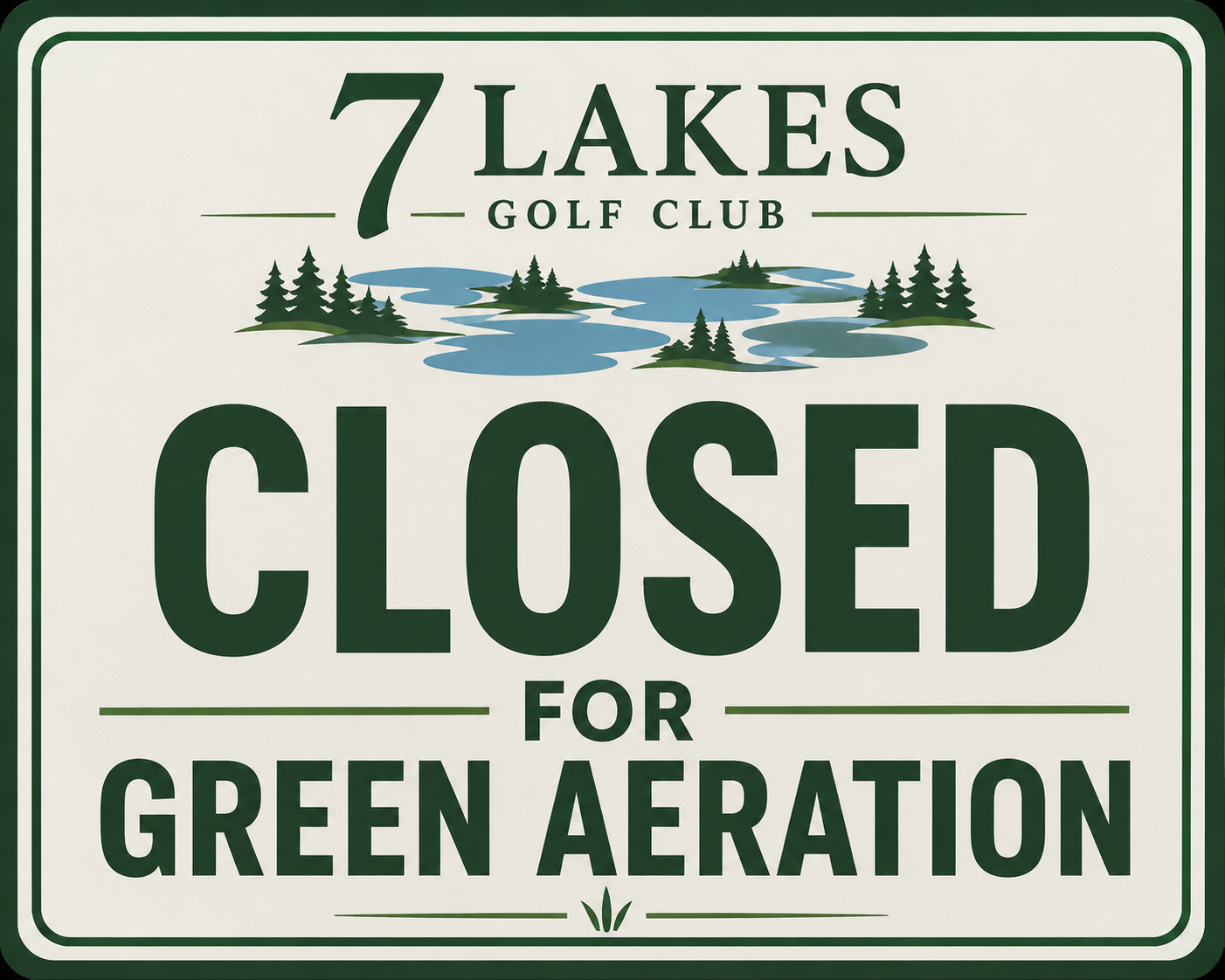 Course Closed for Green Aerification