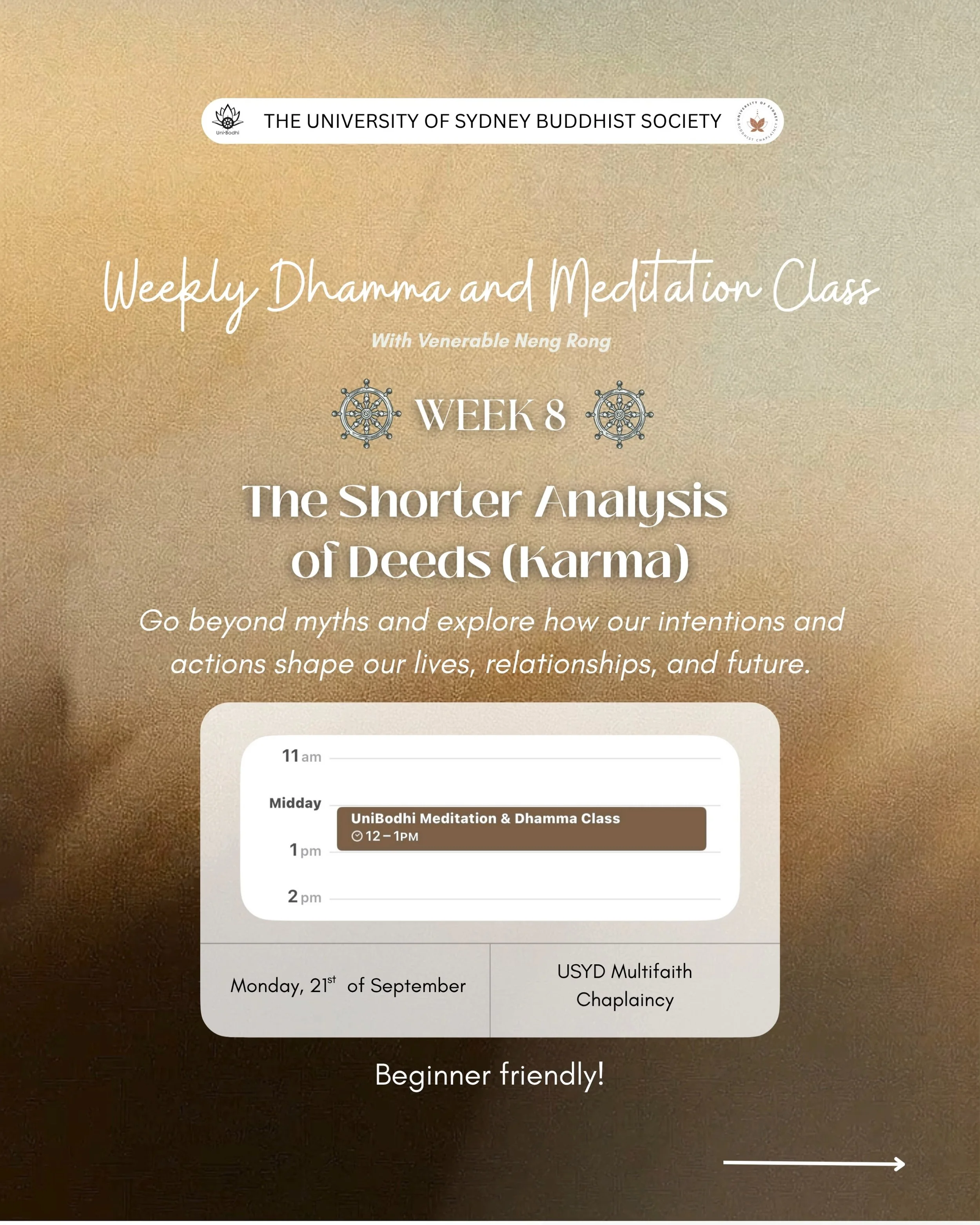 🌱 Our choices shape more than we realise.

This week we explore karma through the Cūḷakammavibhaṅga Sutta - how intention and action influence what comes next.

🧘 Led by Venerable Neng Rong

📅 Monday, 21 September 2026 | ⏰ 1&ndash;2 PM
📍Multifait