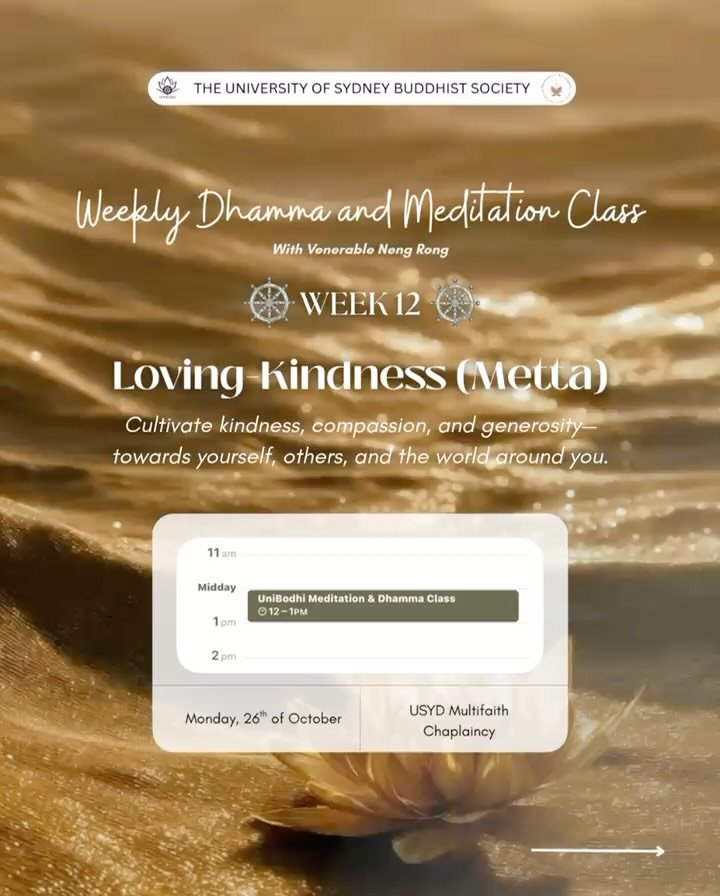 Loving-Kindness &amp; Generosity💛
A reminder to be kind - to others, and to yourself.

This week: the Karaniya Metta Sutta on loving-kindness, alongside the practice of generosity and what it means to give freely.

🧘 Led by Venerable Neng Rong
📅 M