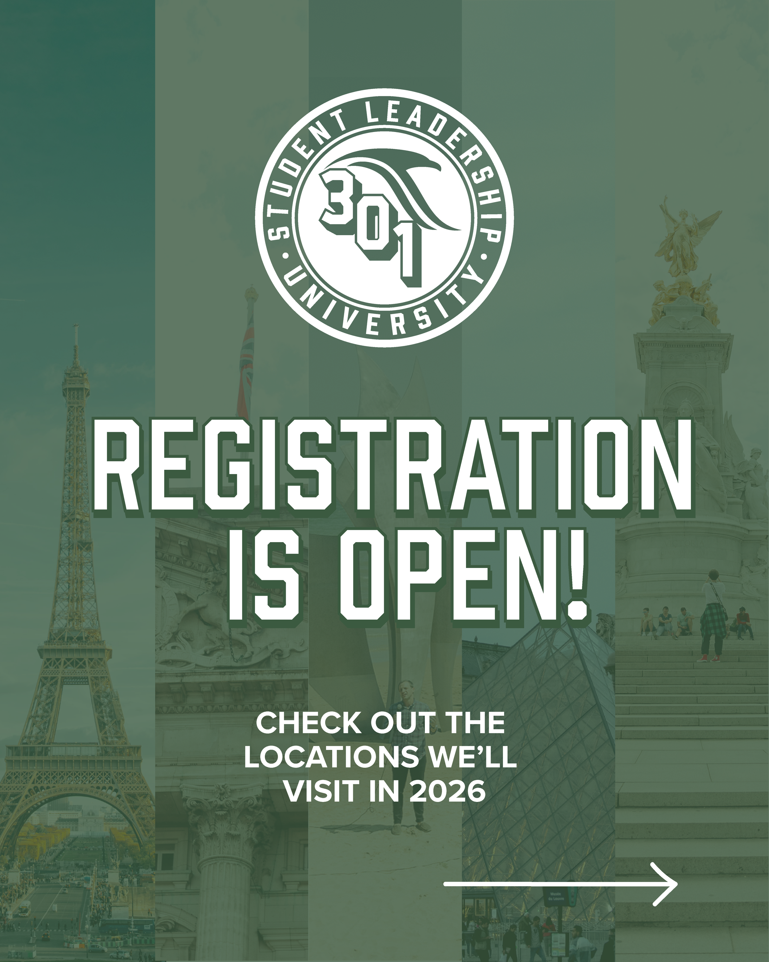 A promotional poster from UNLV Student Leadership University announces that registration is open for 2026, featuring images of landmarks such as the Eiffel Tower and the Eiffel Tower replica, along with a white arrow pointing to the right.