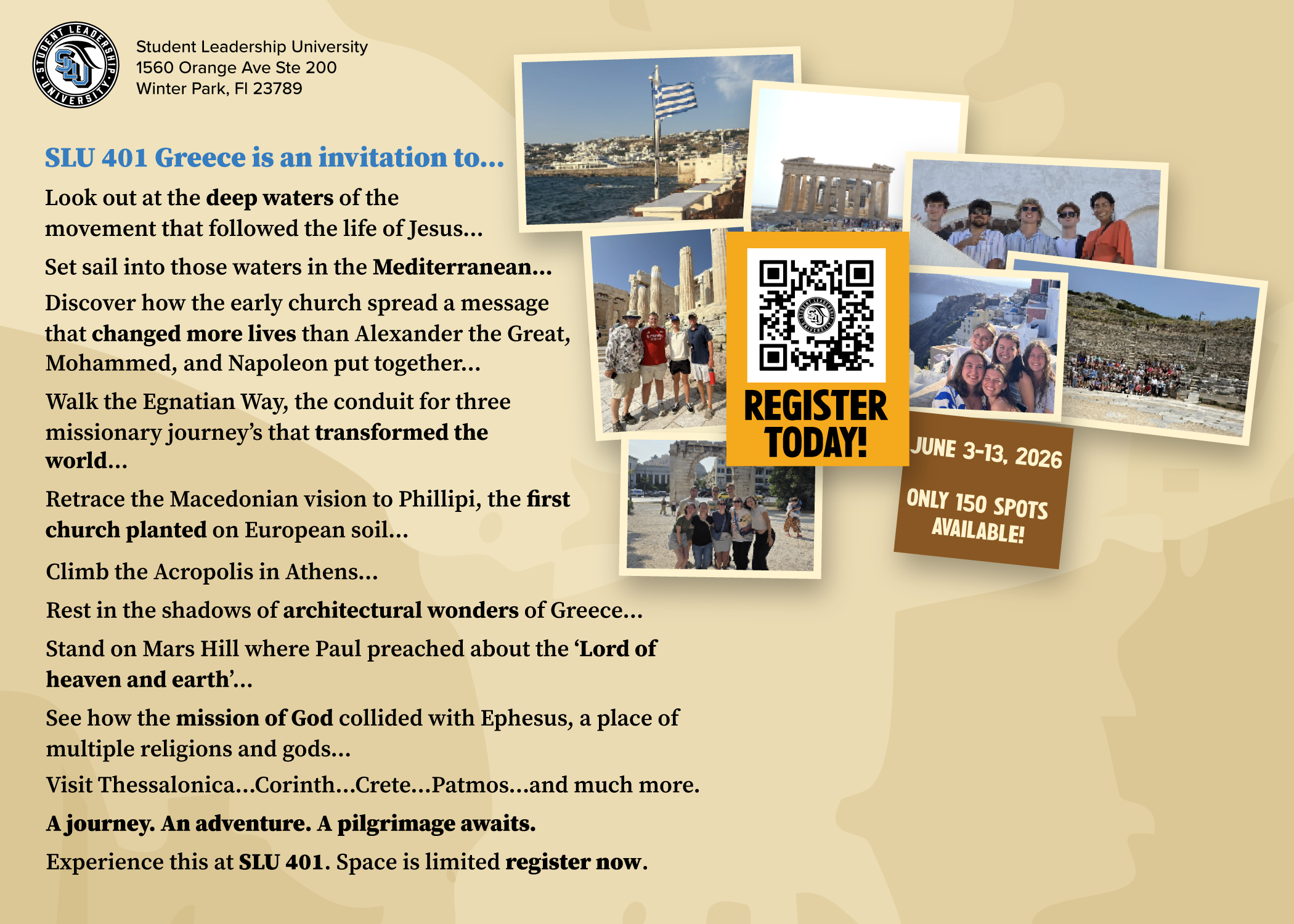 Flyer promoting a student trip to Greece by Student Leadership University, scheduled for June 3-13, 2026, with 150 spots available. The flyer features photos of Greece landmarks, travel groups, and includes a QR code for registration.