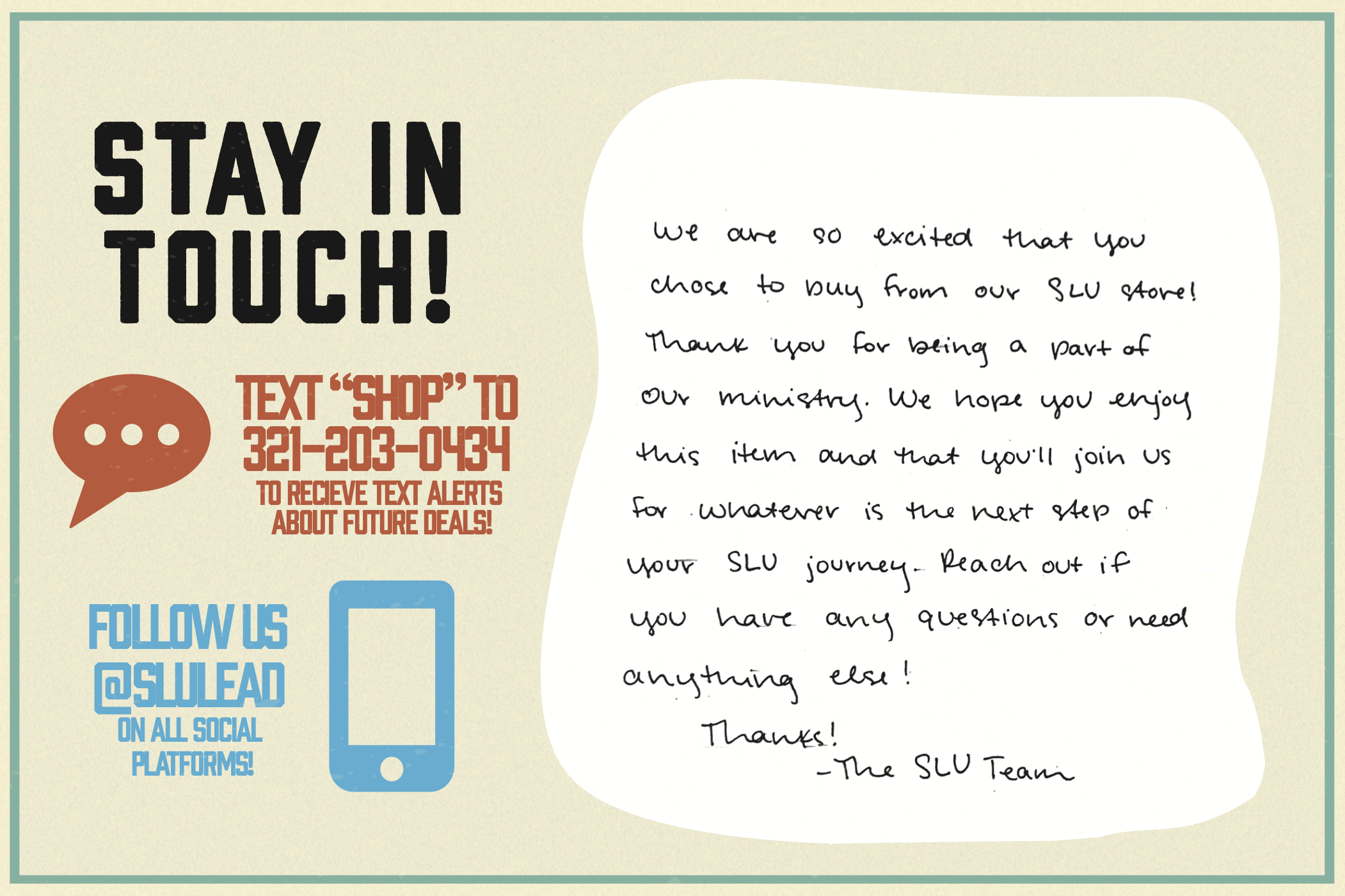 A church or ministry note with a message thanking customers for buying from the SLU store, including a phone number for text alerts and social media follow information, with a handwritten note expressing excitement about the purchase.
