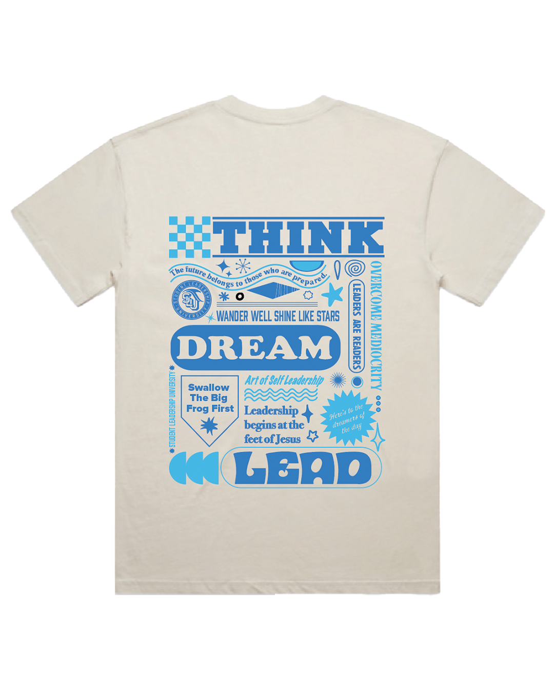White T-shirt with blue motivational and leadership messages, including words 'THINK,' 'DREAM,' and 'LEAD,' along with various symbols and quotes about leadership and self-improvement.