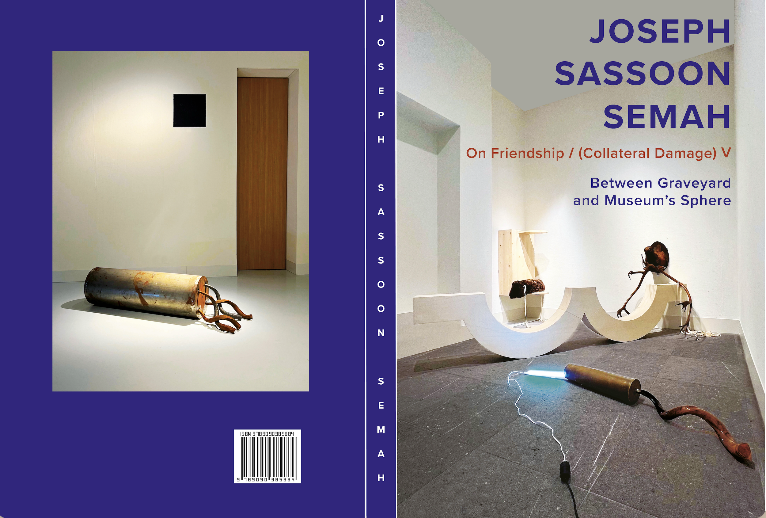 Joseph Sassoon Semah: On Friendship / (Collateral Damage) V