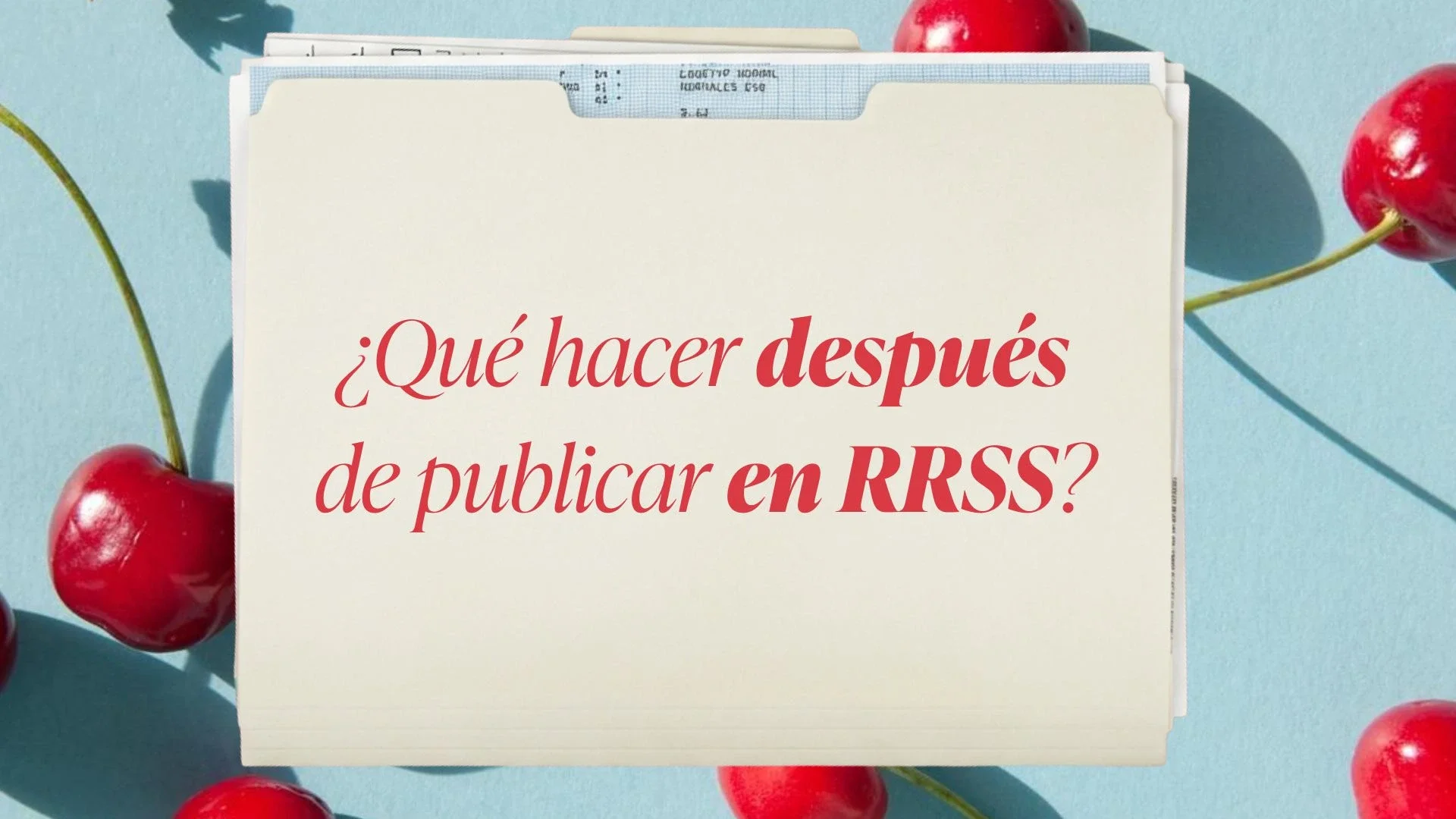 ¿Qué hacer después de publicar en RRSS?
