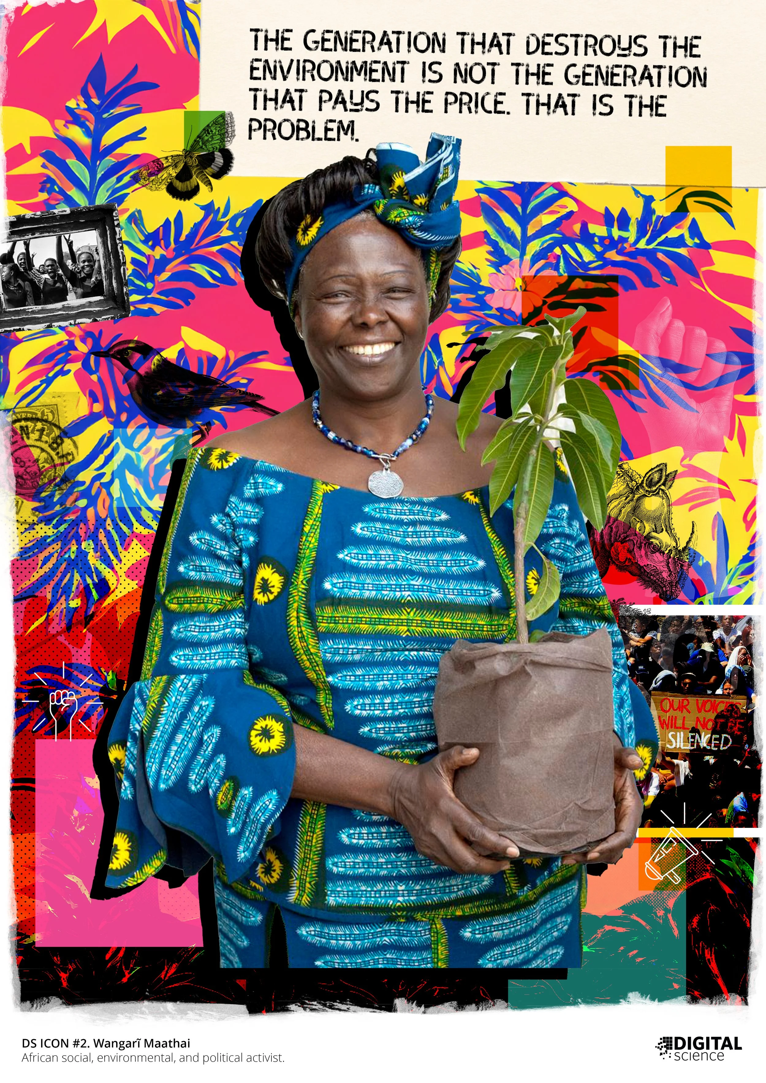 Portrait of Wangari Maathai, an African social, environmental, and political activist, smiling and holding a young tree in a cloth bag, with a colorful collage background including birds, bees, leaves, and protest photos.