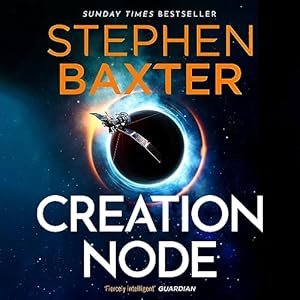 Book cover for 'Creation Node' by Stephen Baxter featuring a space scene with a planet and a satellite