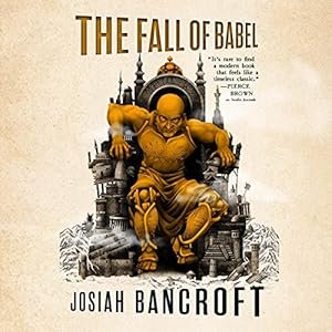 Book cover for 'The Fall of Babel' by Josiah Bancroft featuring a large figure seated on a throne amidst buildings.
