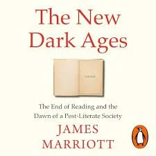 Book cover titled 'The New Dark Ages' by James Marriott, with an open book graphic and a Penguin logo at the bottom
